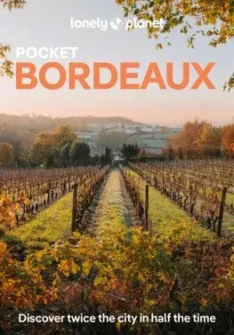 Európa Lonely Planet Pocket Bordeaux, 4th edition - Kolektív autorov