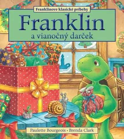 Rozprávky Franklin a vianočný darček - Paulette Bourgeois