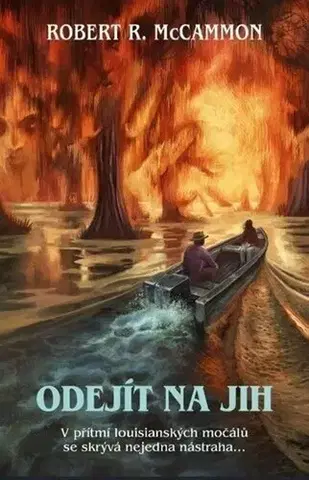 Sci-fi a fantasy Odejít na jih - Robert McCammon