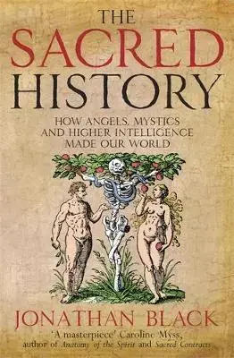 História - ostatné The Sacred History - Jonathan Black