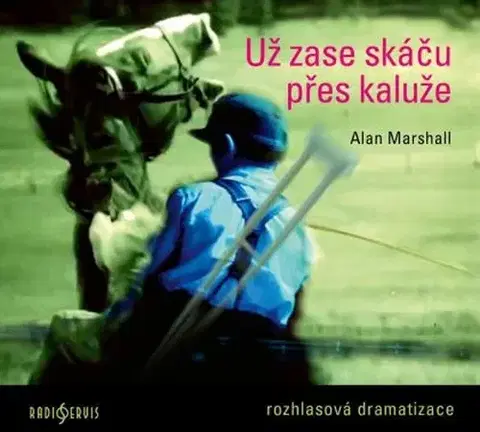 Svetová beletria Radioservis Už zase skáču přes kaluže - audiokniha