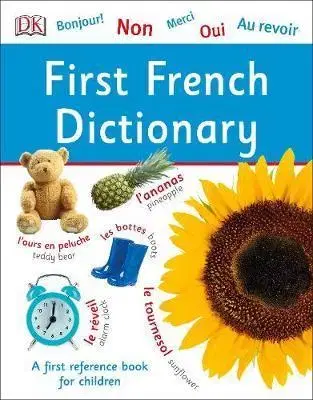 V cudzom jazyku First French Dictionary - Kolektív autorov