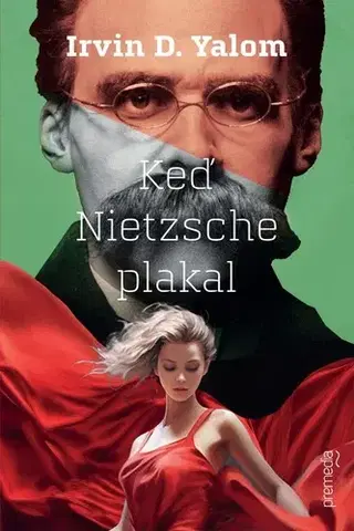 Svetová beletria Keď Nietzsche plakal - Irvin D. Yalom,Vladislav Gális