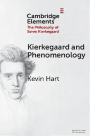 Filozofia Kierkegaard and Phenomenology - Kevin Hart