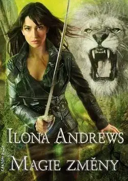 Sci-fi a fantasy Kate Daniels 8 - Magie změny - Ilona Andrews