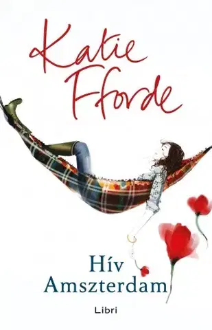 Romantická beletria Hív Amszterdam - Katie Fforde