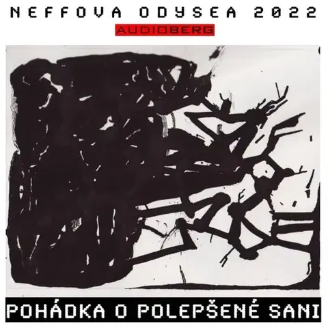 Novely, poviedky, antológie Audioberg Neffova Odysea 2022: Pohádka o polepšené sani
