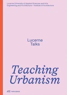 Architektúra Teaching Urbanism
