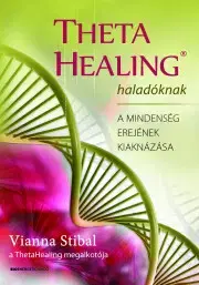 Medicína - ostatné ThetaHealing haladóknak - Vianna Stibal