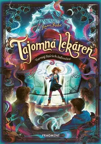 Fantasy, upíri Tajomná lekáreň 4: Turnaj tisícich talentov - Anna Ruhe,Silvia Ivanidesová
