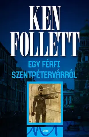 Detektívky, trilery, horory Egy férfi Szentpétervárról - Ken Follett