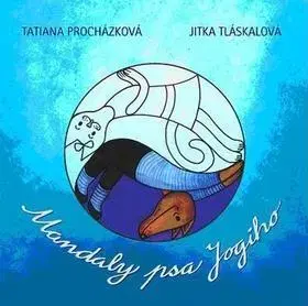 Pre deti a mládež - ostatné Mandaly psa Jogiho - Tatiana Procházková