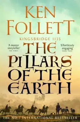 Historické romány The Pillars of the Earth - Ken Follett
