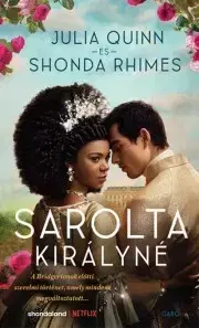 Romantická beletria Sarolta királyné - Julia Quinn,Shonda Rhimes