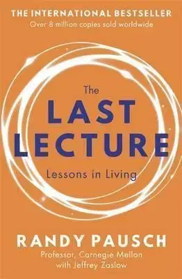 Cudzojazyčná literatúra The Last Lecture - Randy Pausch