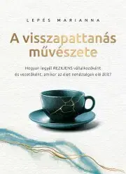 Manažment A visszapattanás művészete - Lepés Marianna
