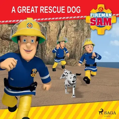 Pre deti a mládež Saga Egmont Fireman Sam - A Great Rescue Dog (EN)