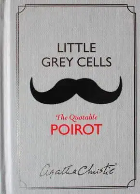 Cudzojazyčná literatúra Little Grey Cells: The Quotable Poirot - Agatha Christie