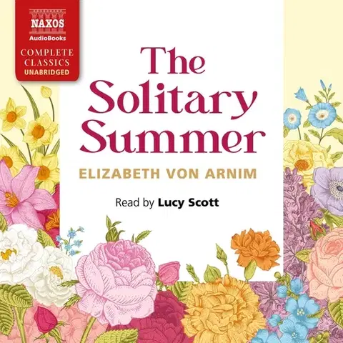 Svetová beletria Naxos Audiobooks The Solitary Summer