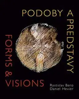 Fotografia Podoby a predstavy - Daniel Hevier,Rastislav Bero