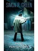 Sci-fi a fantasy Rytíř perného dne - Simon R. Green,Josef Hořejší