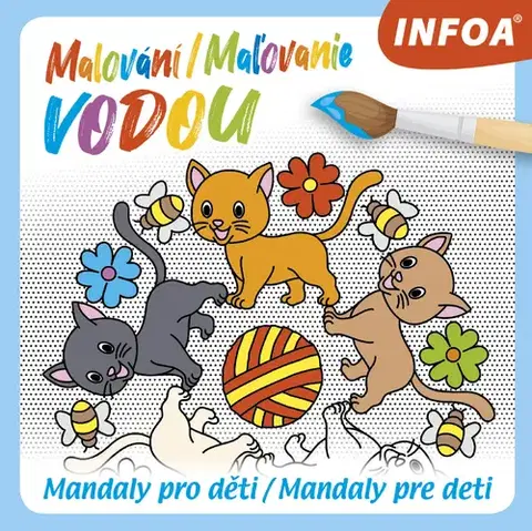 Nalepovačky, vystrihovačky, skladačky Malování / Maľovanie vodou: Mandaly pro děti / Mandaly pre deti