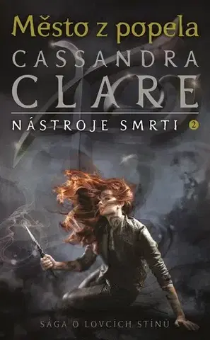 Sci-fi a fantasy Město z popela - Cassandra Clare