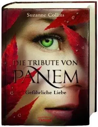 Cudzojazyčná literatúra Die Tribute von Panem 2. Gefährliche Liebe - Suzanne Collins