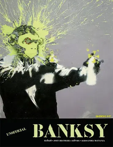 Street art, graffiti Banksy - Alessandra Mattanza