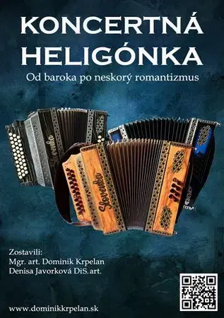 Hudba - noty, spevníky, príručky Koncertná heligónka - Dominik Krpelan,Denisa Javorková