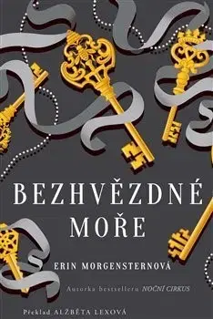 Svetová beletria Bezhvězdné moře - Erin Morgenstern