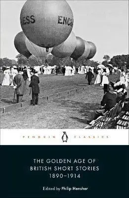 Novely, poviedky, antológie The Golden Age of British Short Stories 1890-1914 - Philip Hensher