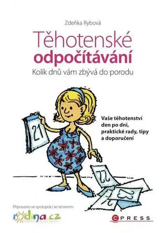 Tehotenstvo a pôrod Těhotenské odpočítávání - Zdeňka Rybová