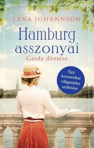 Svetová beletria Hamburg asszonyai 1: Gerda döntése - Lena Johannson