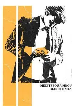 Česká beletria Mezi tebou a mnou - Marek