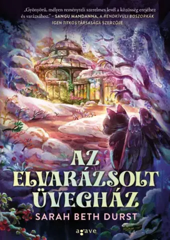Sci-fi a fantasy Az elvarázsolt üvegház - (Különleges kiadás) - Sarah Beth Durst