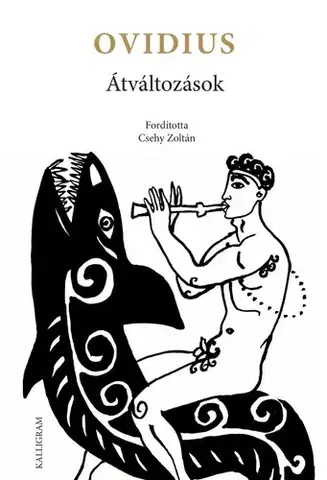 Svetová poézia Átváltozások - Második, javított kiadás - Publius Ovidius Naso