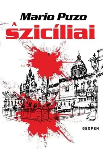 Detektívky, trilery, horory A szicíliai - Mario Puzo,Mihály Falvay