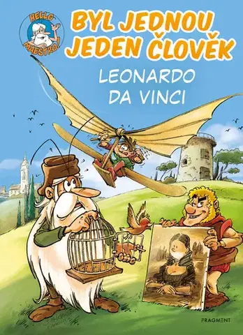 Komiksy Byl jednou jeden člověk – Leonardo da Vinci - Jean-Charles Gaudin