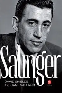 Biografie - ostatné Salinger - David Shields,Shane Salerno,Zsuzsa N. Kiss