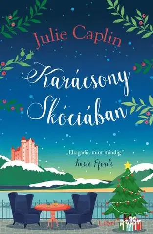 Romantická beletria Karácsony Skóciában - Julie Caplinová
