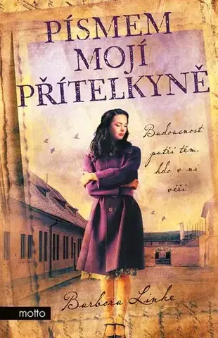 Česká beletria Písmem mojí přítelkyně - Barbora Linke