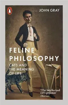 Filozofia Feline Philosophy - John Gray