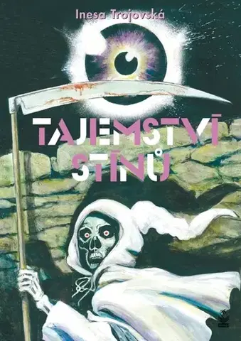 Detektívky, trilery, horory Tajemství stínů - Inesa Trojovská