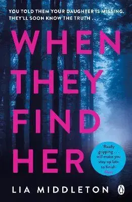 Detektívky, trilery, horory When They Find Her - Lia Middleton