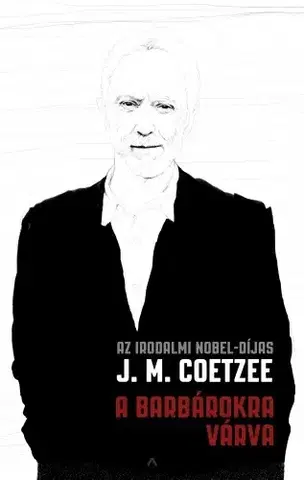 Sci-fi a fantasy A barbárokra várva - John Maxwell Coetzee