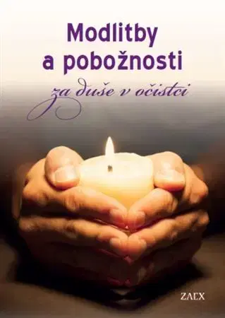 Kresťanstvo Modlitby a pobožnosti za duše v očistci (2. vydanie)