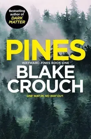 Detektívky, trilery, horory Wayward Pine 1: Pines - Blake Crouch