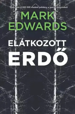 Detektívky, trilery, horory Elátkozott erdő - Mark Edwards