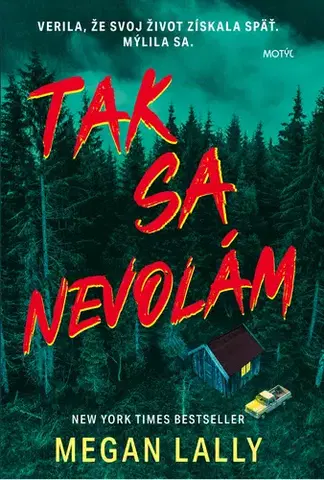 Young adults Tak sa nevolám - Megan Lally,Ivana Kopisová